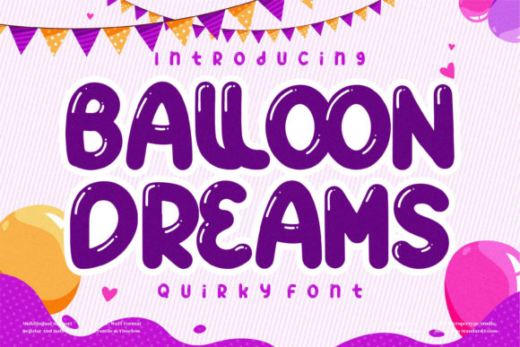 Ballon Dreams: A Display Font Built for Bright Campaigns