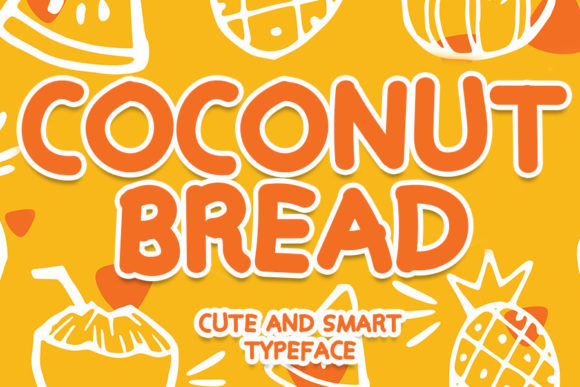 Cococnut Bread: An Editorial Designer’s Review of a Friendly Display Font