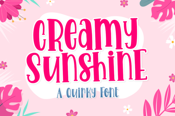 Creamy Sunshine: A Font for Campaigns That Need to Spark Joy