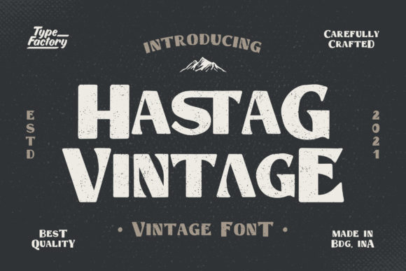 Discovering Hastag Vintage: A Font for Editorial Soul