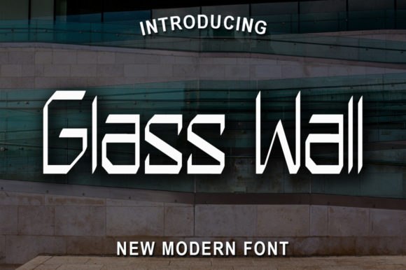 Glass Wall: The Futuristic Font for Your Handmade Brand