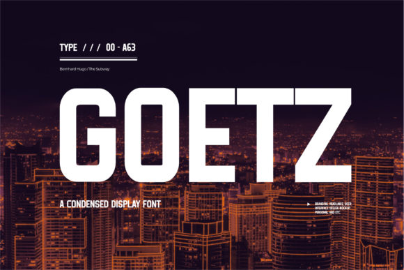 Goetz: The Font That Makes Your Brand Look Assertive and Polished