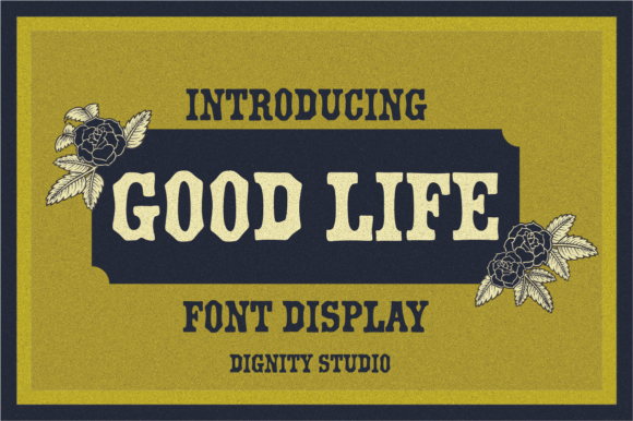 Good Life: A Display Font Built for Editorial Confidence