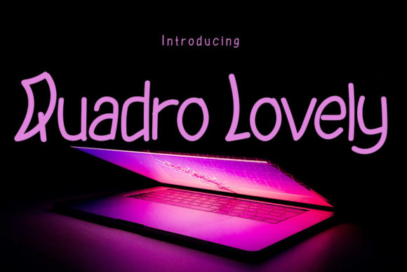 Quadro Lovely: The Display Font for Handmade Product Design