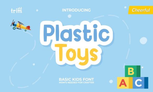 Why Plastic Toys is My Favorite Display Font for Campaigns